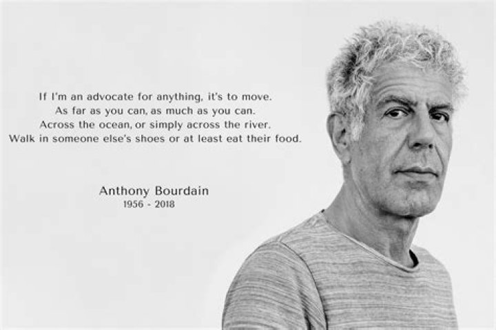 100 Best Anthony Bourdain Quotes About Travel, Food & Life Parade