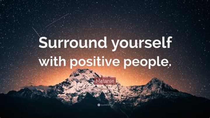 100 Surround Yourself With Positive Energy Quotes For Healing