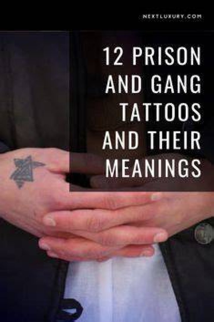12 Prison and Gang Tattoos and Their Meanings [2024 Guide]