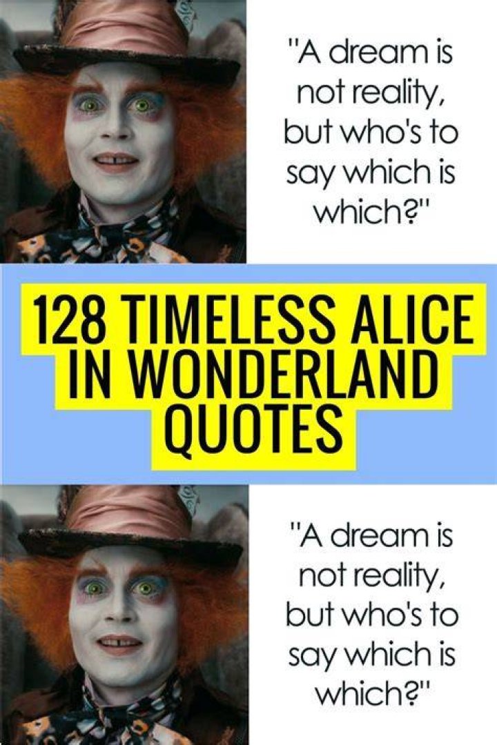 128 Timeless Alice In Wonderland Quotes Bored Panda