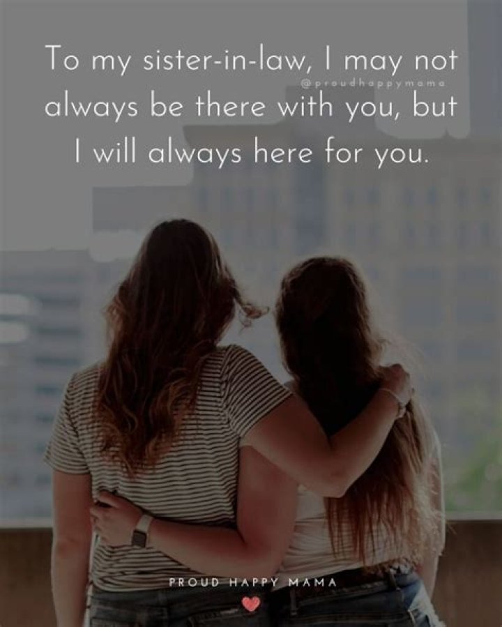 50+ BEST Sister In Law Quotes And Sayings [With Images]