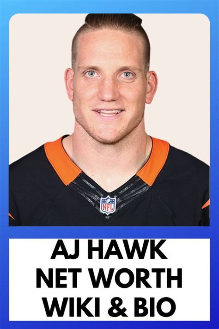 A. J. Hawk Biography; Net Worth, Stats, Number, And Family Of Laura