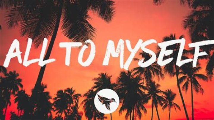 All to myself lyrics YouTube