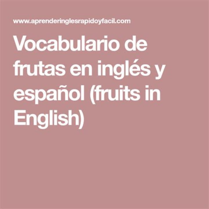 Aprende los nombres de frutas en ingl&eacute;s