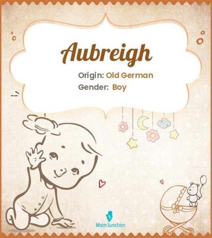 Aubreigh Baby Name Meaning, Origin, Popularity MomJunction