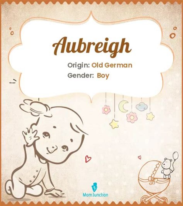 Aubreigh Name Meaning, Origin, History, And Popularity MomJunction
