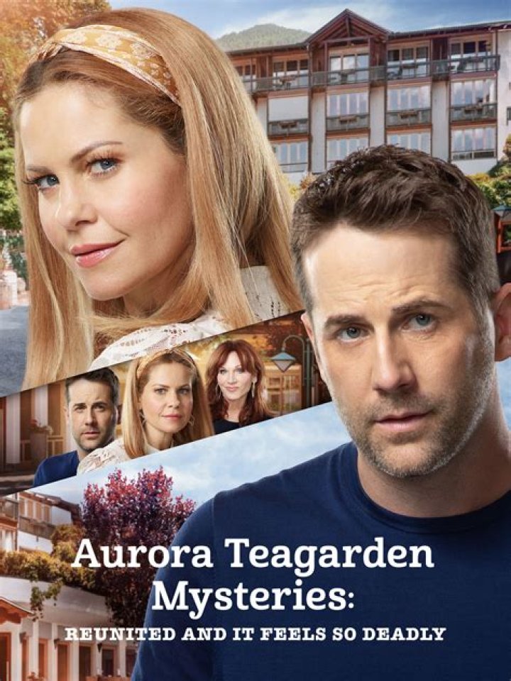 Aurora Teagarden Mysteries Reunited and It Feels So Deadly (TV Movie