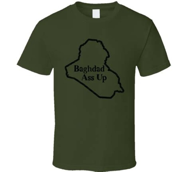 Baghdad Ass Up T Shirt