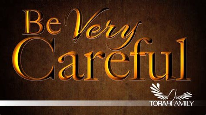 Be Very Careful Torah Family