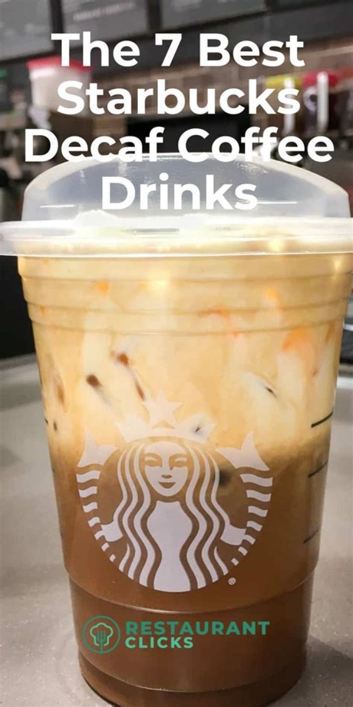 Best Starbucks Decaf Drinks and Best Flavorful Options BCR