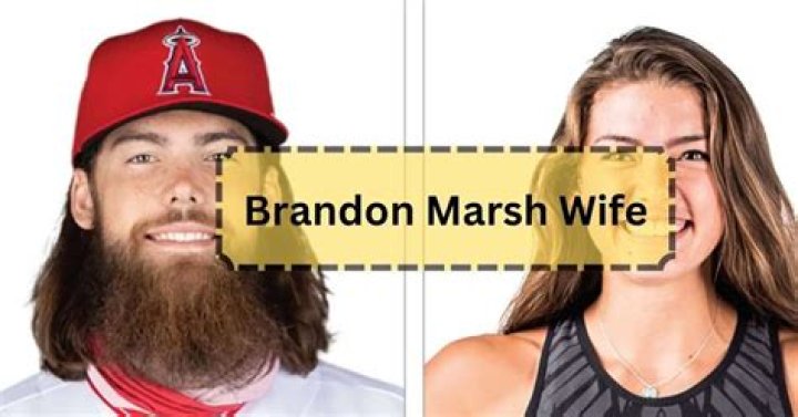 Brandon Marsh Wife An Overview