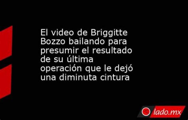 Briggitte Bozzo presumi&oacute; el resultado del nuevo 'arreglito' est&eacute;tico
