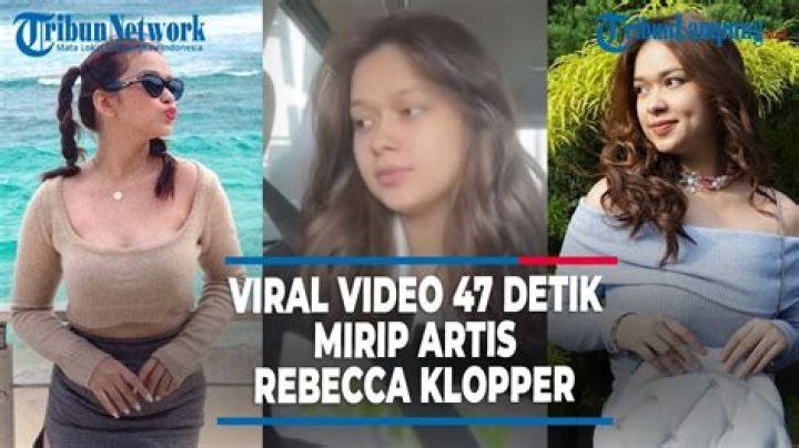 Bukan 47 Detik, Beredar Video Hot Baru Mirip Rebecca Klopper Berdurasi