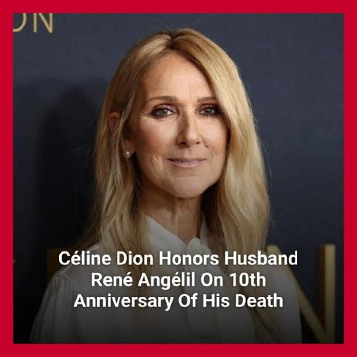 C&eacute;line Dion Honors Husband Ren&eacute; Ang&eacute;lil on His Sixth Death Anniversary