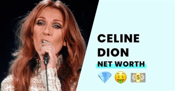 Celine Dion Net Worth 2024 Today List Dona Fidelity