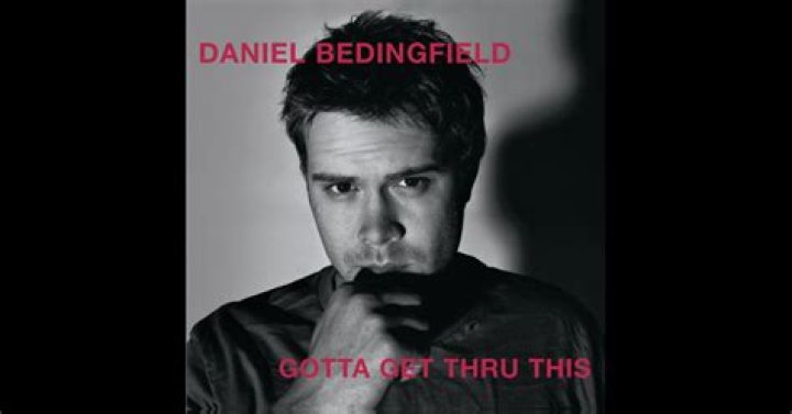 Daniel Bedingfield Gotta get thru this lyrics YouTube