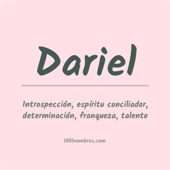 Dariel significado, origen y personalidad de este nombre b&iacute;blico