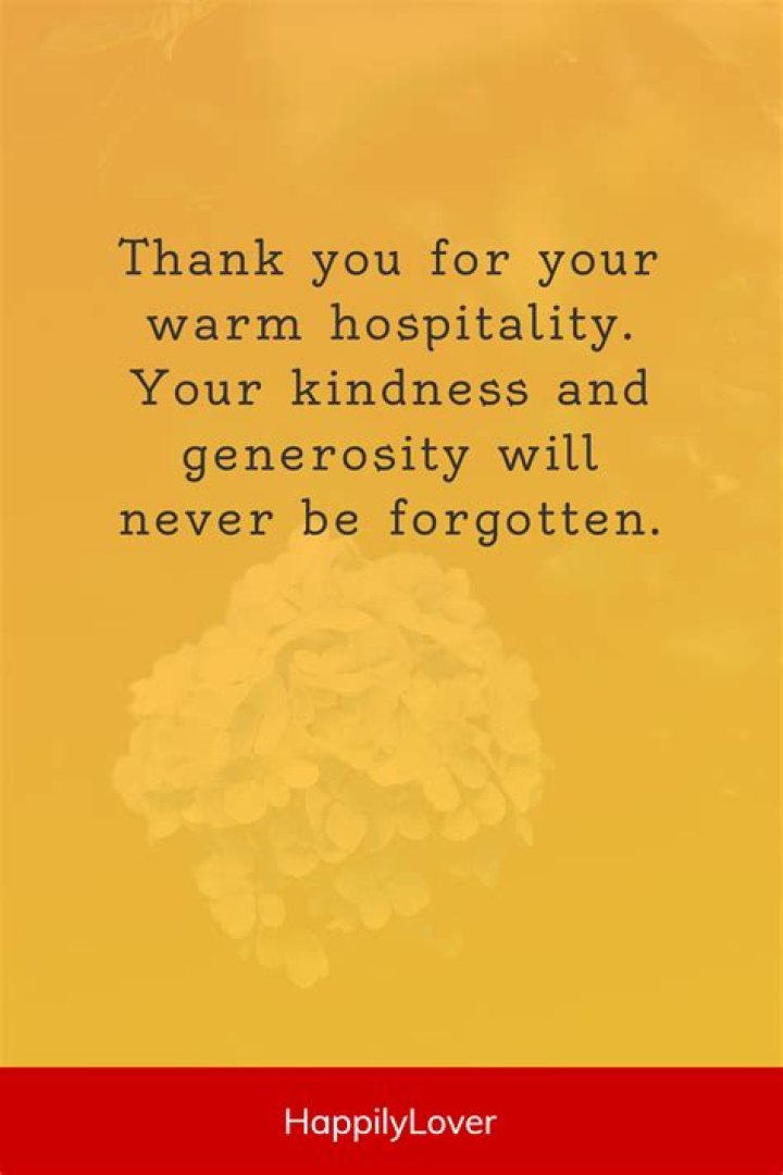 Discover Meaningful "Thank You For Hospitality Quotes" For Lasting Impressions