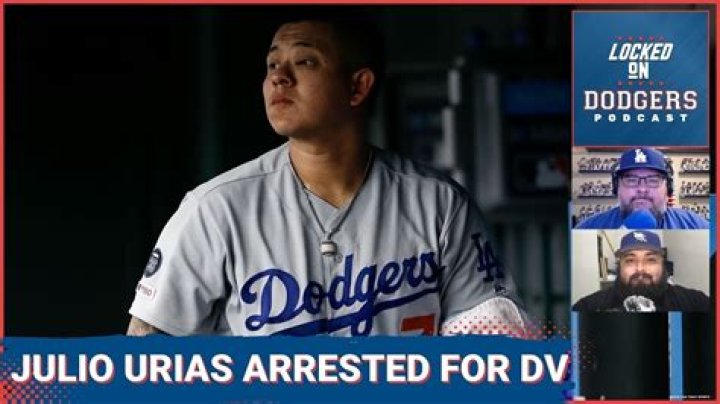 Dodgers lefty Julio Urias arrested in domestic battery case The
