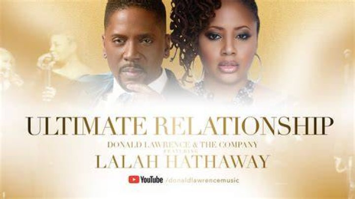 Donald Lawrence ft Lalah Hathaway Ultimate Relationship (Audio