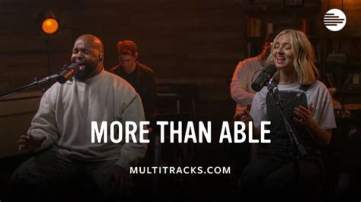 Elevation Worship More Than Able Lyrics (Chandler Moore, Tiffany