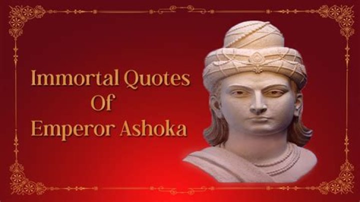 Emperor Ashoka Quotes