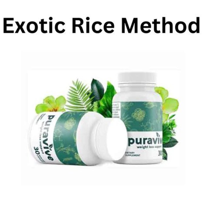 Exotic Rice Method Recipe Puravive Reviews