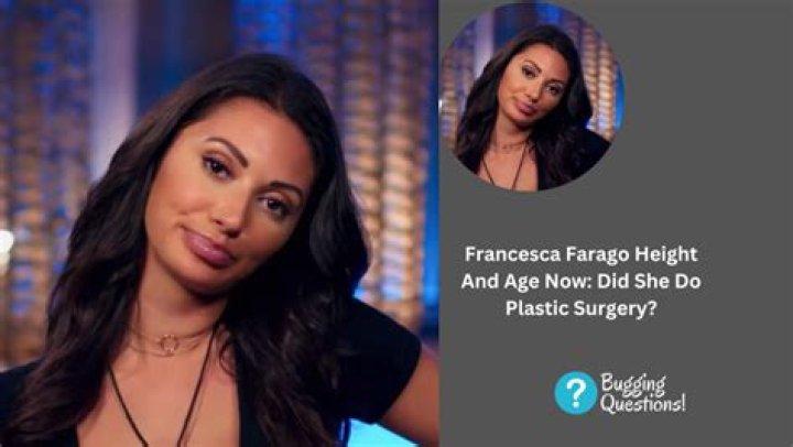 Francesca Farago Height And Age Now Did She Do Plastic Surgery? Before