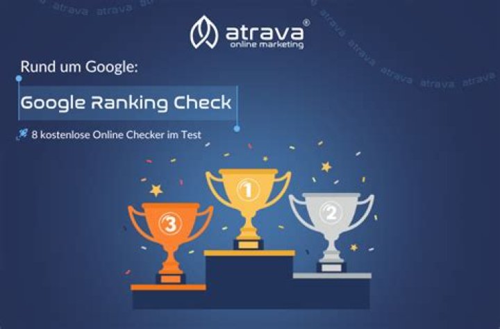 Google Ranking Check 8 kostenlose Online Checker im Test