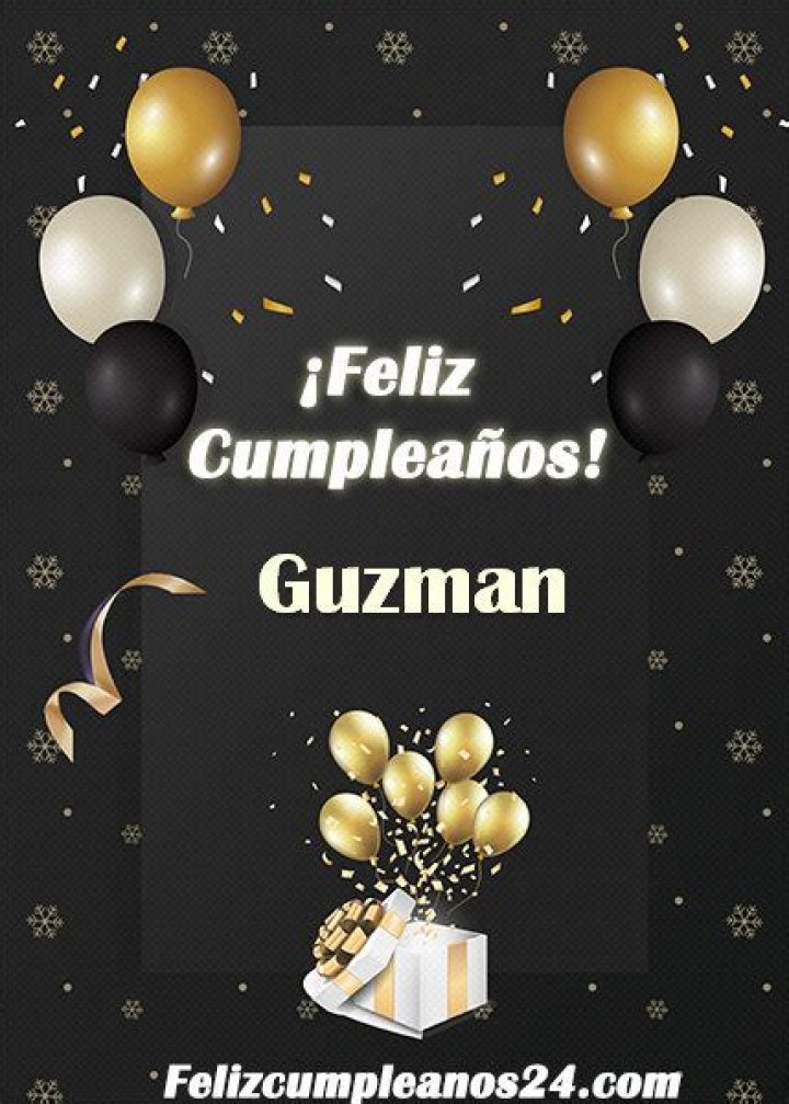 Guzman Birthday