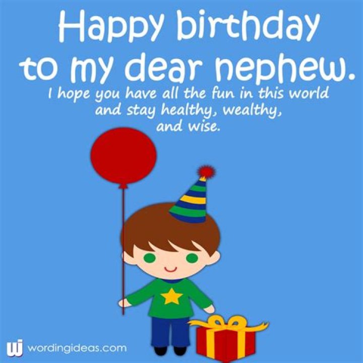 Happy Birthday, Nephew! 35 Birthday Wishes For Your Dear Nephew
