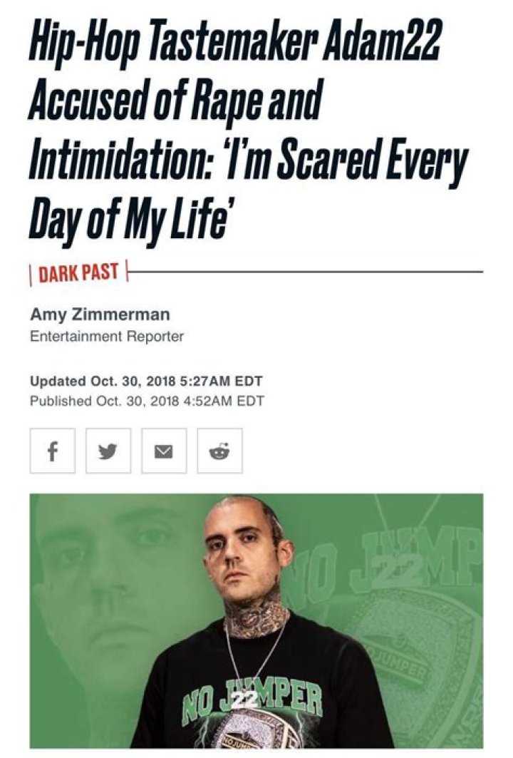 HipHop Tastemaker Adam22 Accused of Rape and Intimidation &lsquo;I&rsquo;m Scared