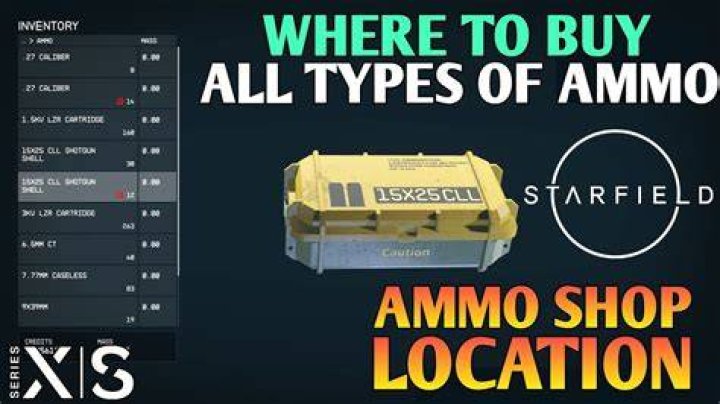 How to Get Ammo STARFIELD Where to Buy Ammo Where to Buy Ammo