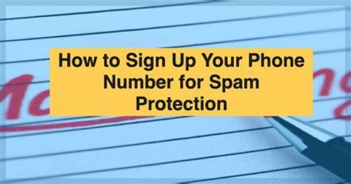 How to Sign Up Phone Number for Spam Calls and Texts from Telemarketers
