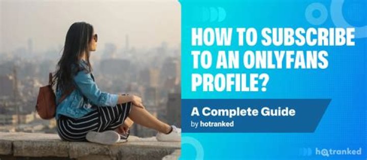 How to Subscribe to an OnlyFans Account