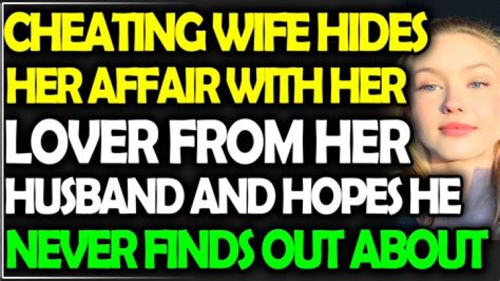 I hope the Husband finds up, never her and leave her are. Also