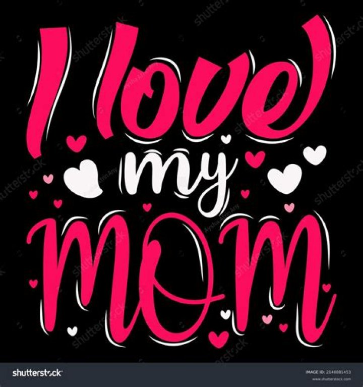 I Love my Mom