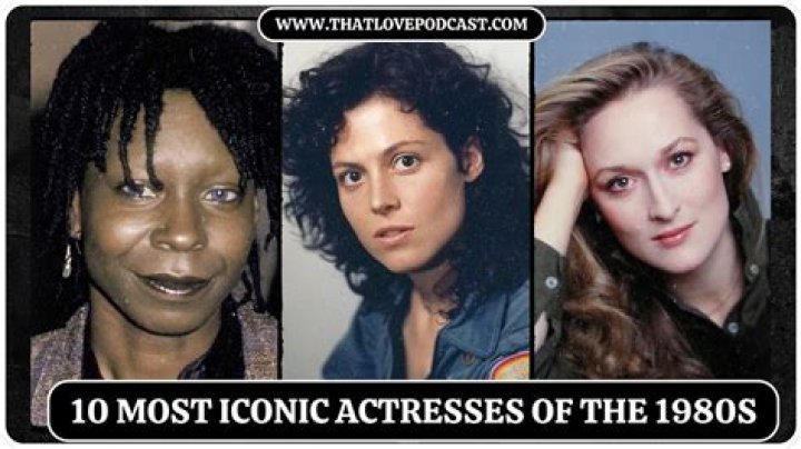 Iconic Actresses Of The 1980s. Every decade has their own stars that