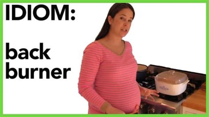 Idiom Back Burner Rachel's English