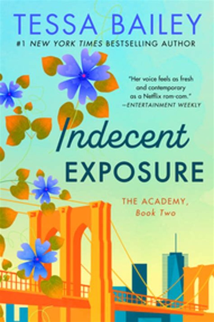 Indecent Exposure eBook by Tessa Bailey EPUB Rakuten Kobo 9780062467119