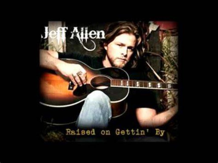 Jeff Allen "Raised on Gettin' By" (2009) YouTube