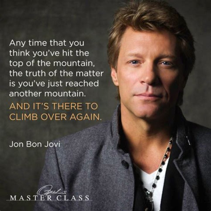 Jon Bon Jovi Quote &ldquo;You better stand tall when they&rsquo;re calling you out