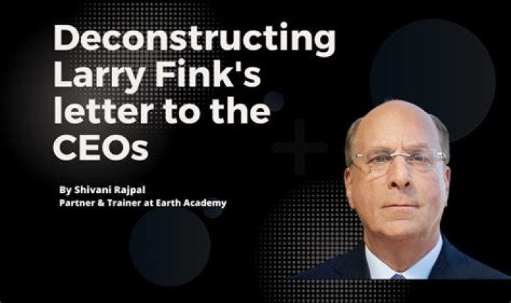 Larry Fink&rsquo;s Letter to CEOs Says Stakeholder Capitalism Is Not &lsquo;Woke