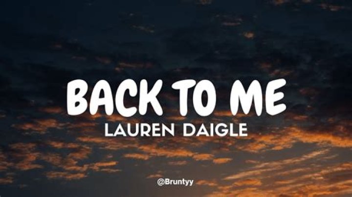 Lauren Daigle Back to Me Lyrics Genius Lyrics