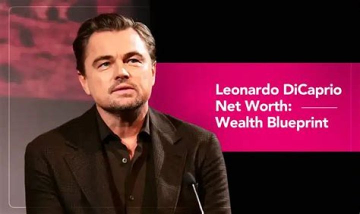 Leonardo DiCaprio Net Worth, Wealth, and Annual Salary 2 Rich 2 Famous