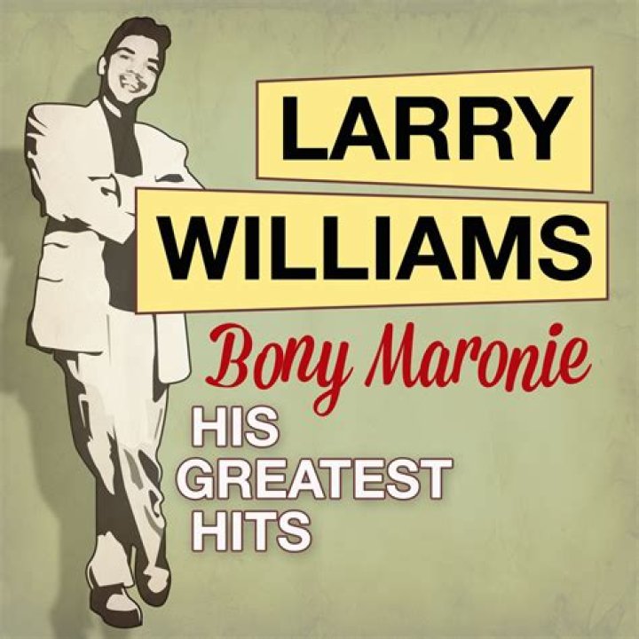 &lrm;Bony Maronie His Greatest Hits Album by Larry Williams Apple Music