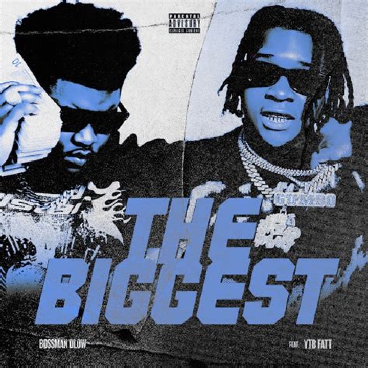 &lrm;The Biggest (feat. YTB Fatt) Single Album by Bossman Dlow Apple