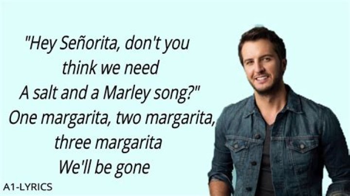 Luke Bryan One Margarita Lyrics 2020 YouTube