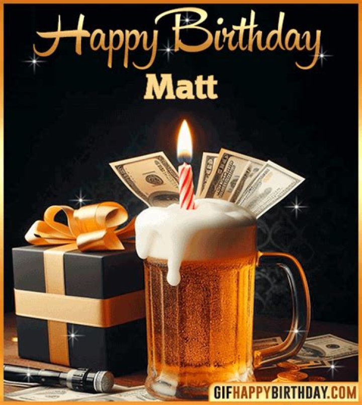 Matt Birthday