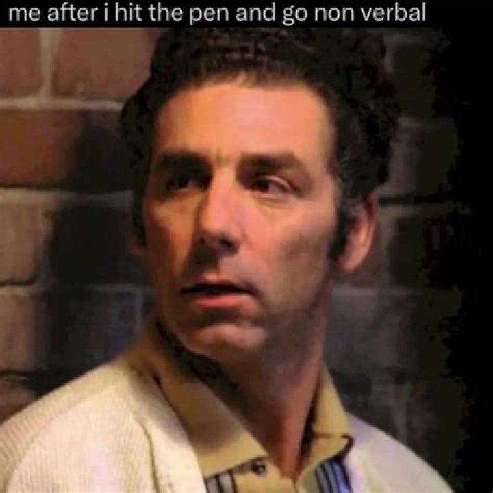 me after i hit the pen and go non verbal Go Nonverbal Know Your Meme
